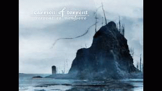 Carrion Of Torrent : Retreat to Nowhere